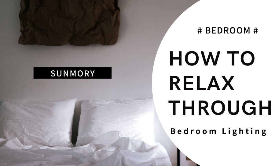How to Relax through Bedroom Lighting