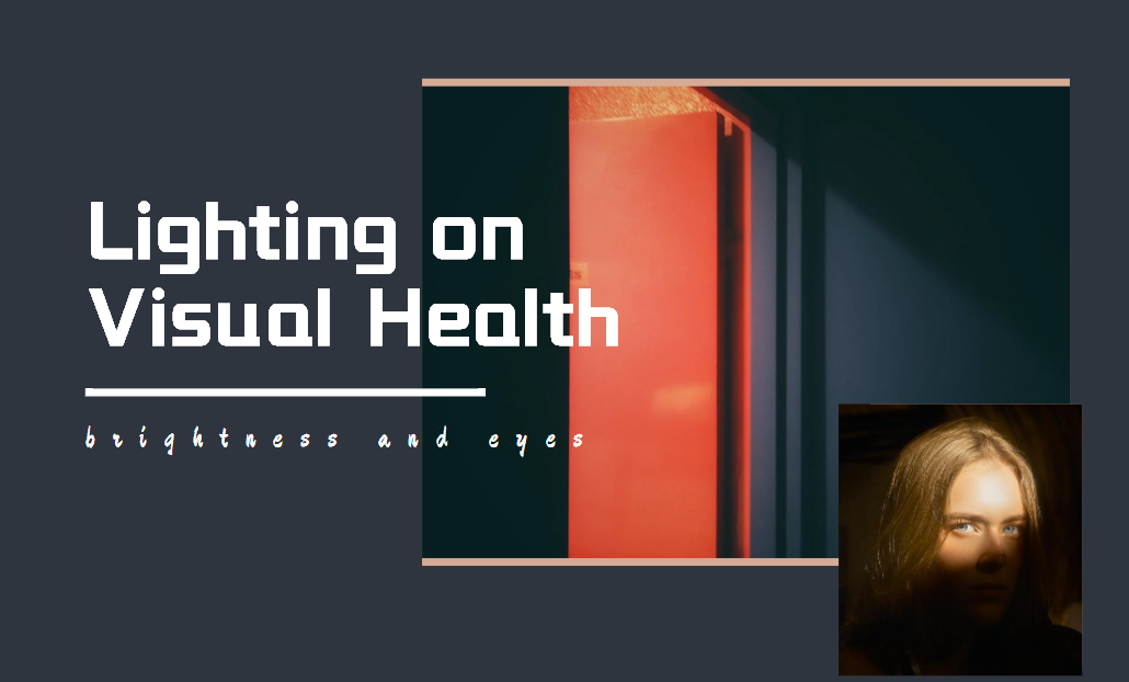 Lighting on Visual Health