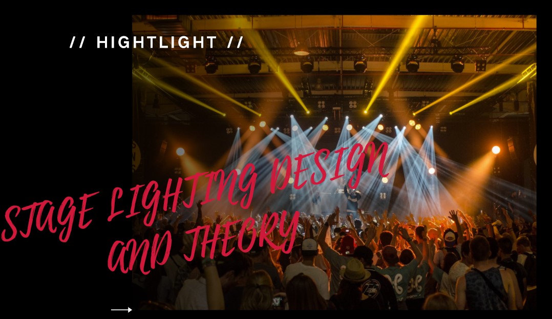 Theory and Design of Stage Lighting